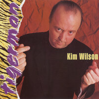 She Moves Me - Kim Wilson