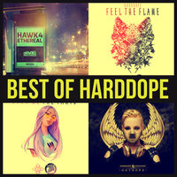 Feel The Flame - Harddope