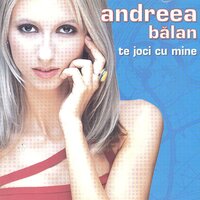 Numai Tu - Andreea Balan