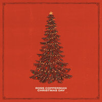 Christmas Day - Ross Copperman