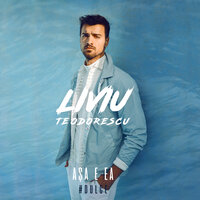 Așa e ea #Dulce - Liviu Teodorescu