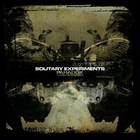 Deep In My Heart... - Solitary Experiments