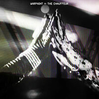The Chauffeur - Warpaint