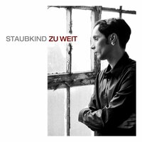 Gestern - Staubkind