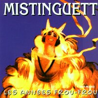 C#est vrai - Mistinguett