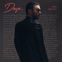 Deyə - Faiq Ağayev