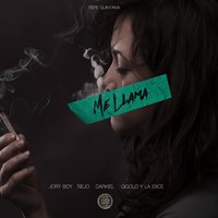 Me Llama - Pepe Quintana, Jory Boy, Nejo