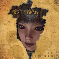 Eight Days Of Hell - ...And You Will Know Us By The Trail Of Dead