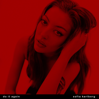 Do It Again - Sofia Karlberg
