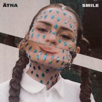 Smile - Ätna