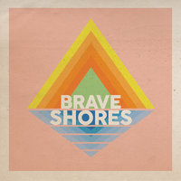 Brave Shores