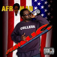I've Been Hustlin' - Afroman