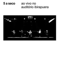 Ou Não - 5 A Seco, Lenine