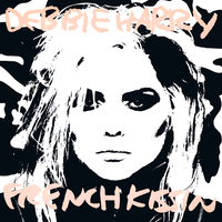 French Kissin' (In the USA) - Deborah Harry