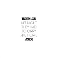 The Final and Last Boarding Call - Tiger Lou