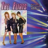 Opposites Attract - The Flirts