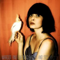 Tiny Vampire Robot - Margot And The Nuclear So And So's