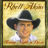 She Was - Rhett Akins