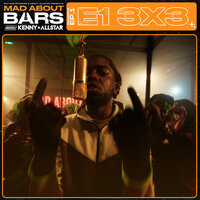 Mad About Bars - S6-E1 - Mixtape Madness, Kenny Allstar