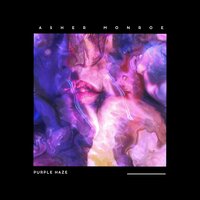 Purple Haze - Asher Monroe