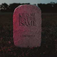 Kills Me Just the Same - Cimorelli