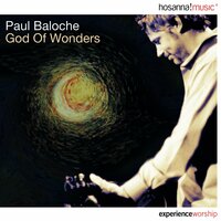 The Song of Jabez - Paul Baloche, Integrity's Hosanna! Music