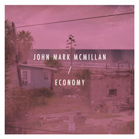 Sheet of Night - John Mark McMillan