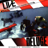 Make It Loud - Deluge, Integrity's Hosanna! Music