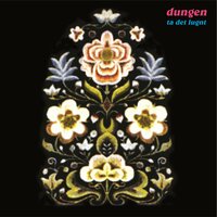 Gjort Bort Sig - Dungen