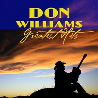 Goodbye Isn't Really Good At All - Don Williams