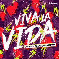 Viva la Vida - Xriz, El Alquimista