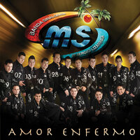 Borracho Y Loco - Banda Sinaloense MS de Sergio Lizárraga