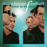 Liebe total - Münchener Freiheit