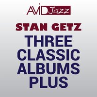 Stan Getz & The Oscar Peterson Trio: Pennies From Heaven - Stan Getz, The Oscar Peterson, Ray Brown