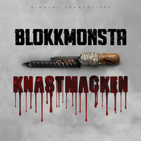 Knastmacken - Blokkmonsta
