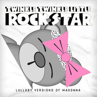 Lucky Star - Twinkle Twinkle Little Rock Star