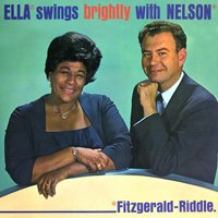 Mean to Me (Ella Swings Brightly with Nelson) - Ella Fitzgerald, Nelson Riddle