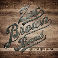 Colder Weather - Zac Brown Band