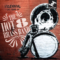 New Orleans, After the City - Hot 8 Brass Band