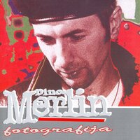Nemam ja osamnaest godina - Dino Merlin