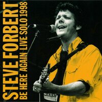 It Sure Was Better Back Then - Steve Forbert