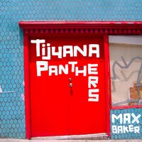 Creature - Tijuana Panthers