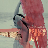 Dedo Duro - Mariana Aydar, Nuno Ramos, Clima
