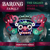 Moon & The Stars - The Galaxy, Rebourne