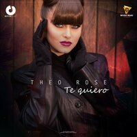 Te Quiero - Theo Rose