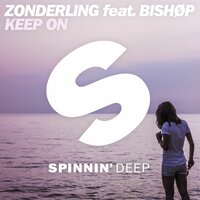 Keep On - Zonderling, Bishøp