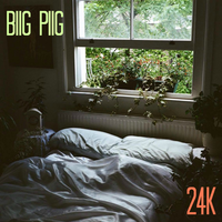 24K - Biig Piig
