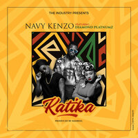 Katika - Navy Kenzo, Diamond Platnumz
