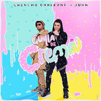 Guilla de Crema - Chencho Corleone, JUHN