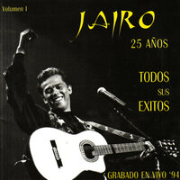 Nuestro amor será un himno - Jairo